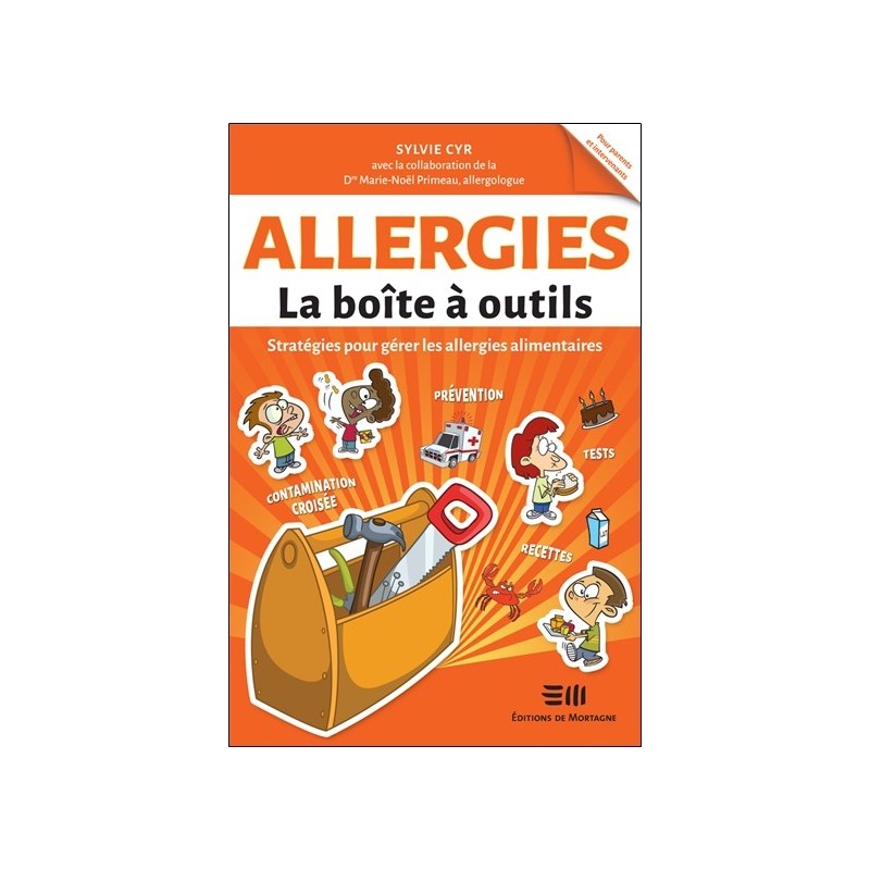 Allergies - La boîte à outils - Stratégies pour gérer les allergies alimentaires 