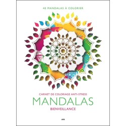 Mandalas Bienveillance - Carnet de coloriage anti-stress