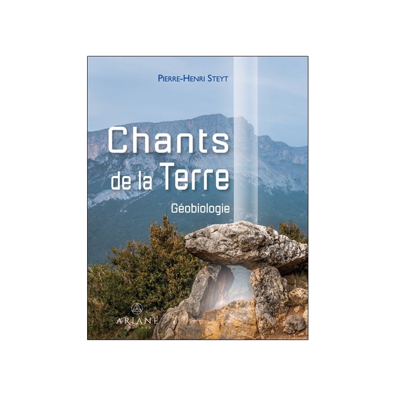 Chants de la Terre - Géobiologie 