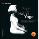 Précis de Hatha Yoga - Stade fondamental 