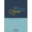 Réversibilité de la maladie d'Alzheimer - Clarté mentale et mémoire 