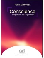 Conscience - L'exploration par l'expérience 