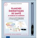 Planches énergétiques de santé & symboles de guérison - Coffret - Le livre avec des cadrans diagnostiques pour thérapeutes ou en