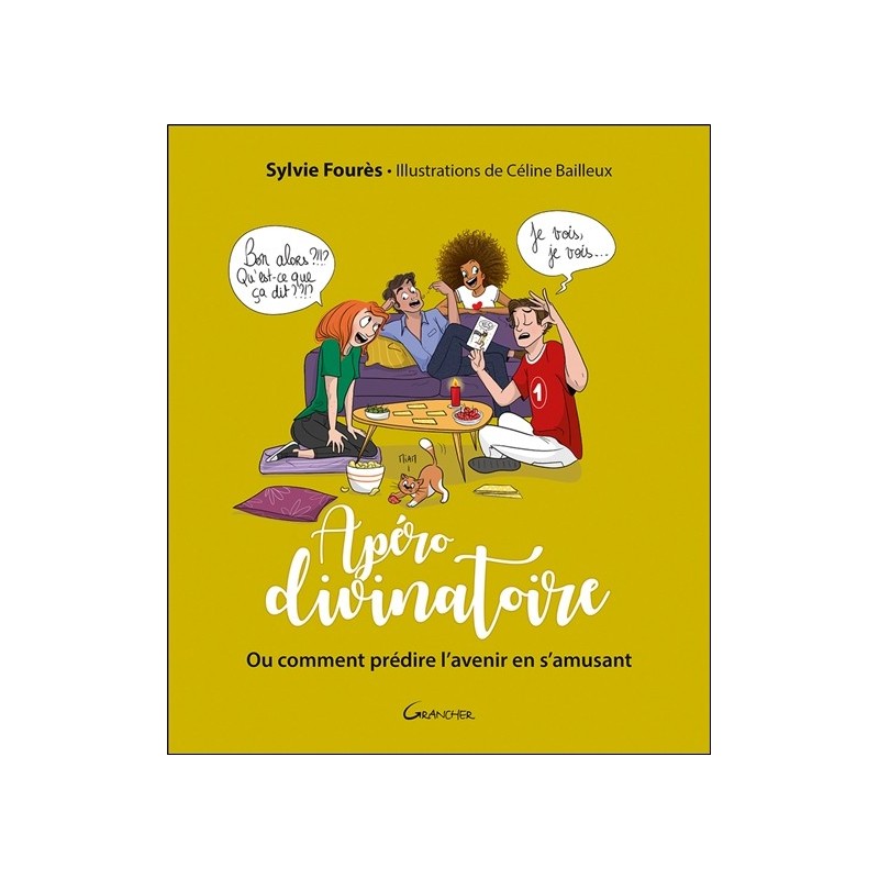 Apéro divinatoire - Ou comment prédire l'avenir en s'amusant - Coffret 