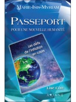 Passeport pour une nouvelle humanité - Les défis de l'initiation en cours 