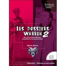 Les dossiers Warren Tome 2 - Ed & Lorraine Warren, enquêteurs du paranormal 