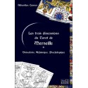 Les trois dimensions du Tarot de Marseille - Divinatoire - Alchimique - Psychologique 