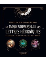 La magie universelle des lettres hébraïques - Le livre & les 22 cartes calligraphiées - Coffret 