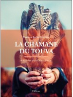 La Chamane du Touva – L'histoire d'une malédiction 