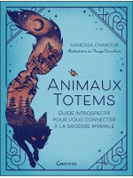 Animaux totems - Guide introspectif pour vous connecter à la sagesse animale 