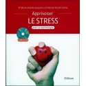 Apprivoiser le stress avec la sophrologie - Livre + CD 