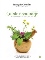 Cuisine sauvage - Accomoder mille plantes oubliées 