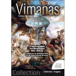 Vimanas - L'incroyable technologie des dieux