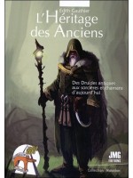 L'Héritage des Anciens - Des Druides antiques aux sorcières et chamanes d'aujourd'hui 