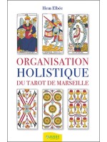 Organisation holistique du tarot de Marseille 