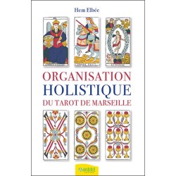 Organisation holistique du tarot de Marseille