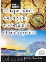 L'Hyperborée - Son mythe, ses origines et son mystère 