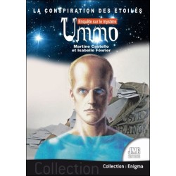 La conspiration des étoiles - Enquête sur le mystère Ummo