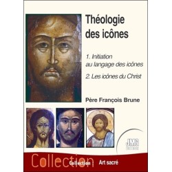 Théologie des icônes Tome 1 - 1 : Initiation au langage des icônes - 2 : Les icônes du Christ