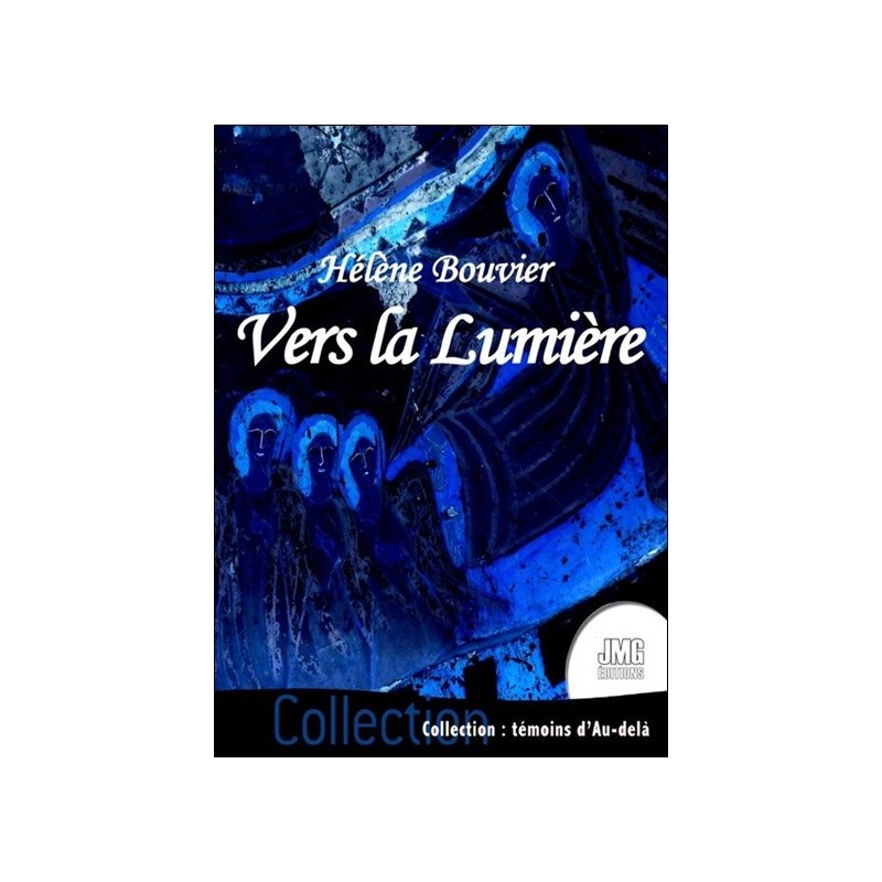 Vers la Lumière 