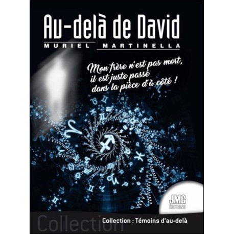 Au-delà de David - Mon frère n'est pas mort, il est juste passé dans la pièce d'à côté ! 