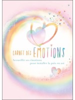 Carnet des émotions - Accueillir ses émotions pour installer la paix en soi 
