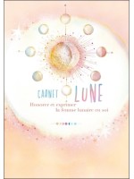 Carnet lune - Honorer et exprimer la femme lunaire en soi 