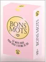 Bons Mots - 52 mots doux pour oser l'estime de soi - Coffret 