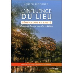 L'influence du lieu - Géobiologie et santé 