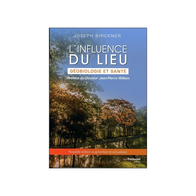 L'influence du lieu - Géobiologie et santé 