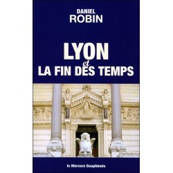 Lyon et la fin des temps 