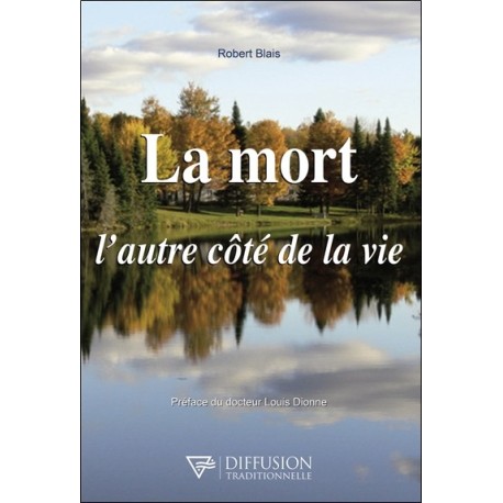 La mort, l'autre côté de la vie 