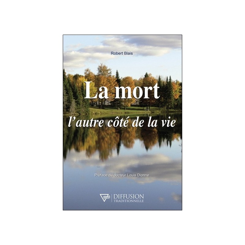 La mort, l'autre côté de la vie 