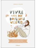 Vivre avec des douleurs neuro 