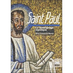 Saint Paul - Le témoignage mystique