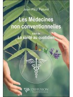 Les médecines non conventionnelles suivi de La santé au quotidien 