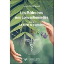 Les médecines non conventionnelles suivi de La santé au quotidien 