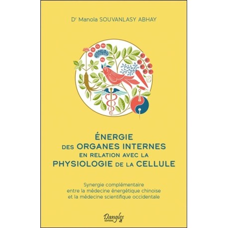 Energie des organes internes en relation avec la physiologie de la cellule 