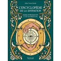 L'encyclopédie de la divination - Guide introductif à l'art des prédictions 