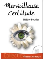 Merveilleuse certitude 