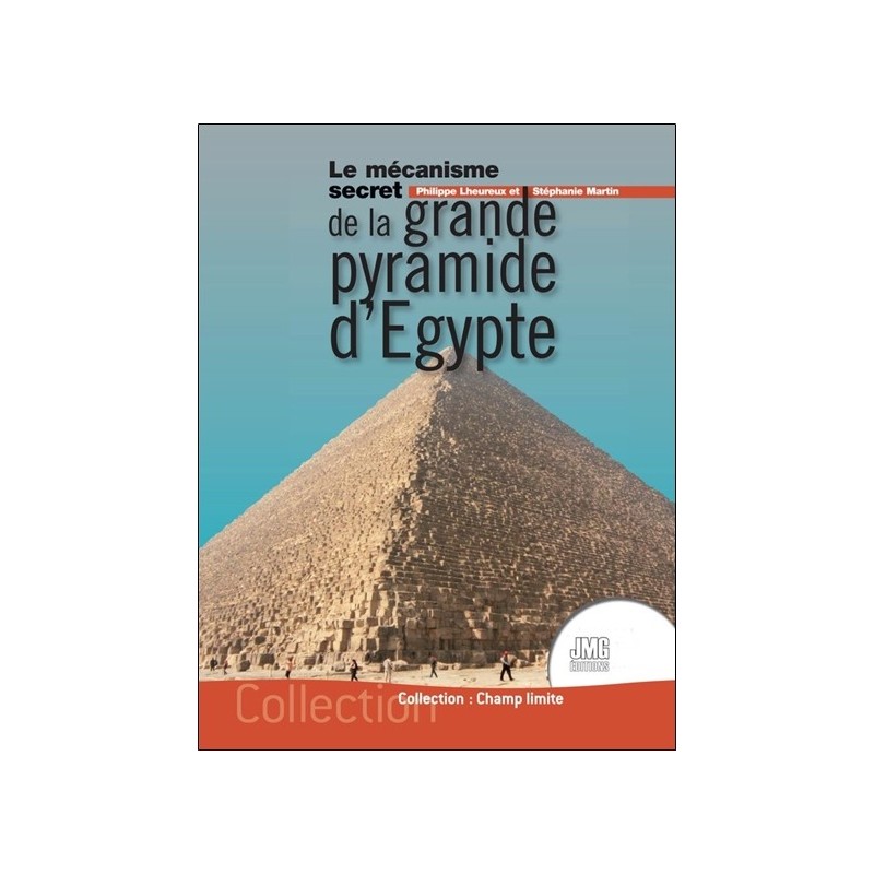 Le mécanisme secret de la grande pyramide d'Egypte 