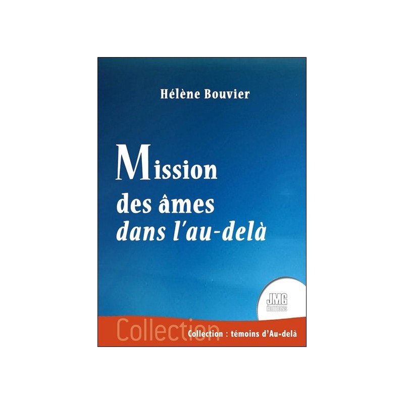 Mission des âmes dans l'au-delà 