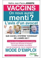 Vaccins on nous aurait menti ? L'avis d'un avocat - Que cache l'hystérie covidique de l'année 2021 ? 