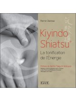 Kiyindo Shiatsu - La tonification de l'Energie 