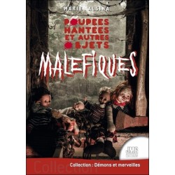 Poupées hantées et autres objets maléfiques 