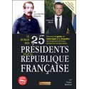 Le roman des 25 présidents de la République française 