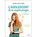 L'adolescent & la sophrologie - S'épanouir sereinement 