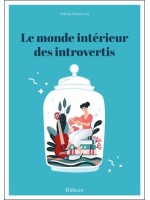 Le monde intérieur des introvertis 