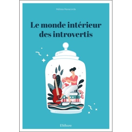 Le monde intérieur des introvertis 