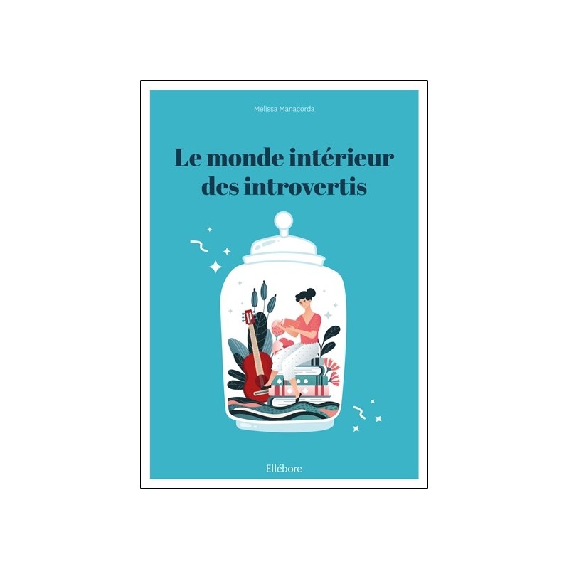 Le monde intérieur des introvertis 